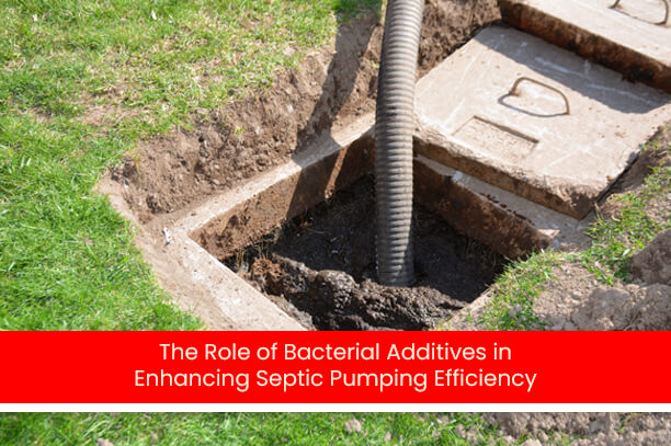 Bacterial Additives in Enhancing Septic Pumping Efficiency, Septic System Service Molalla, Septic System Service Wilsonville